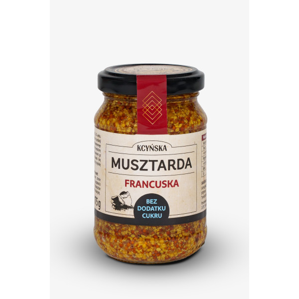 MUSZTARDA KCYŃSKA FRANCUSKA bez dodatku cukru